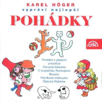 Karel Höger vypráví nejlepší pohádky (CD) - audiokniha