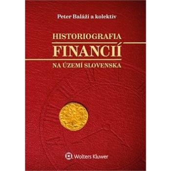 Historiografia financií na území Slovenska (978-80-7552-484-3)