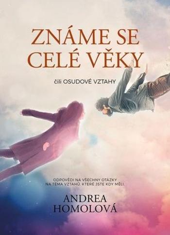 Známe se celé věky - Homolová Andrea