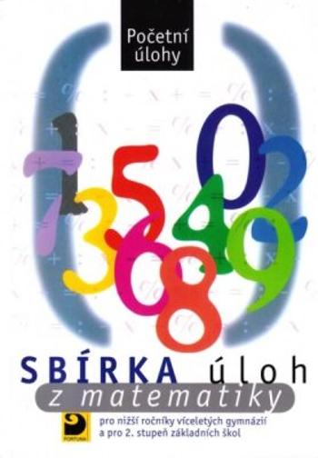 Sbírka úloh z matematiky - Početní úlohy - Martin Dytrych