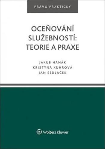 Oceňování služebností: teorie a praxe - Sedláček Jan