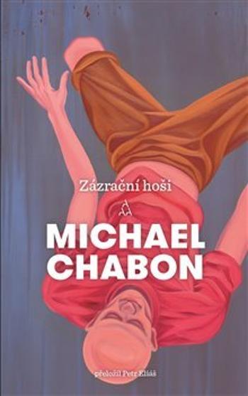 Zázrační hoši - Chabon Michael