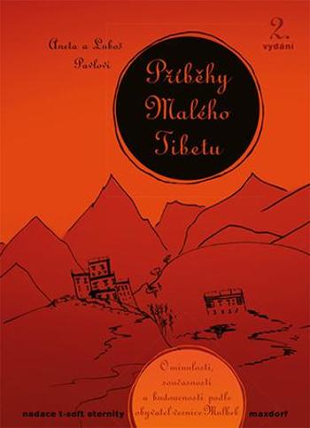 Příběhy Malého Tibetu - Pavel Luboš