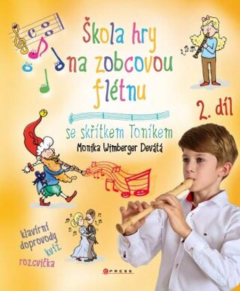 Škola hry na zobcovou flétnu 2 - František Zacharník, Monika Devátá - e-kniha