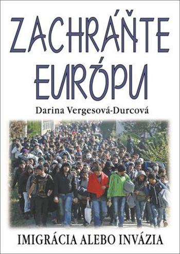 Zachráňte Európu - Vergesová - Durecová Darina