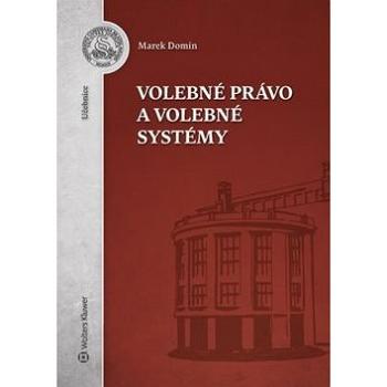 Volebné právo a volebné systémy (978-80-8168-634-4)