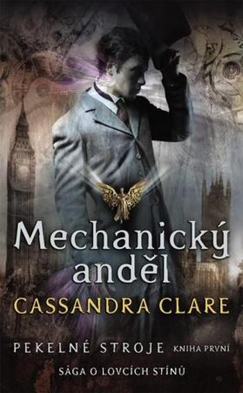 Mechanický anděl Pekelné stroje - Clare Cassandra
