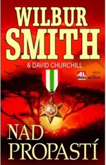 Nad propastí - Wilbur Smith