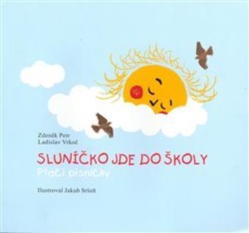 Sluníčko jde do školy - Petr Zdeněk