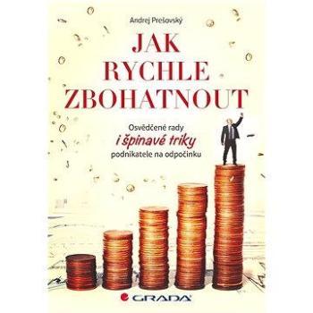 Jak rychle zbohatnout (978-80-247-5380-5)