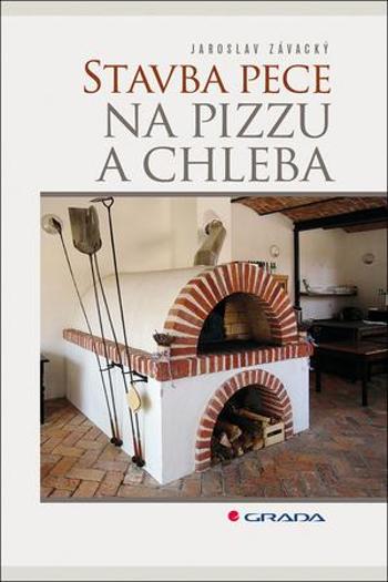 Stavba pece na pizzu a chleba - Závacký Jaroslav