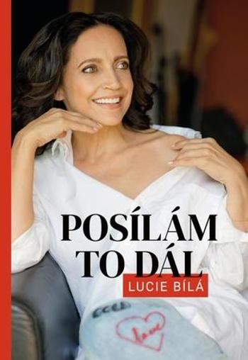 Posílám to dál - Bílá Lucie