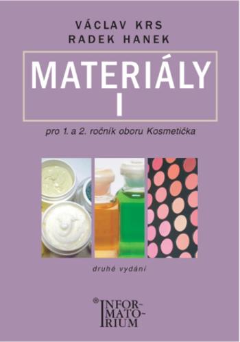 Materiály I - Pro 1 a 2 ročník UO Kosmetička - 2. vydání - Krs Václav