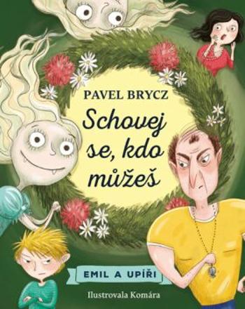Schovej se, kdo můžeš - Pavel Brycz