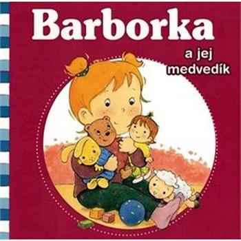 Barborka a jej medvedík (978-80-8142-069-6)