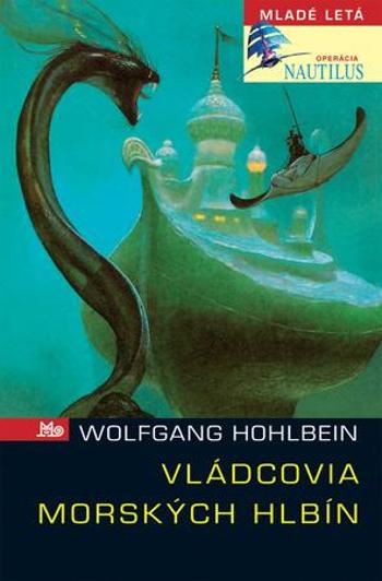 Vládcovia morských hlbín - Hohlbein Wolfgang