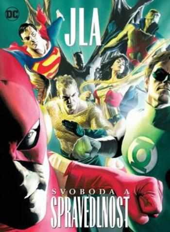 JLA - Svoboda a spravedlnost - Paul Dini