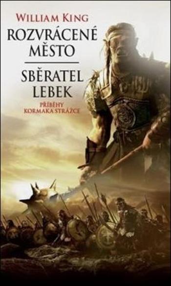 Rozvrácené město Sběratel lebek - King William