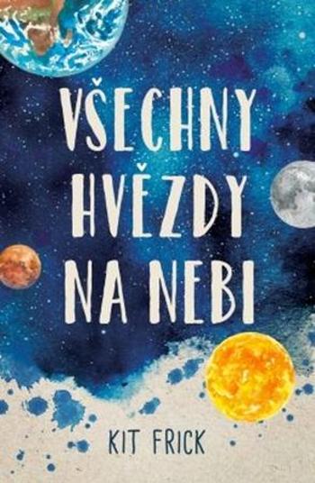 Všechny hvězdy na nebi - Frick Kit