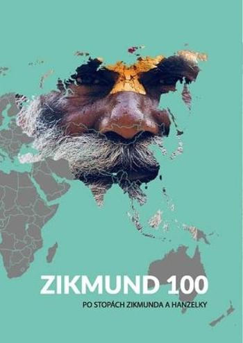 Zikmund 100 - Vaňourek Tomáš