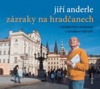 Zázraky na Hradčanech - Jiří Anderle - audiokniha