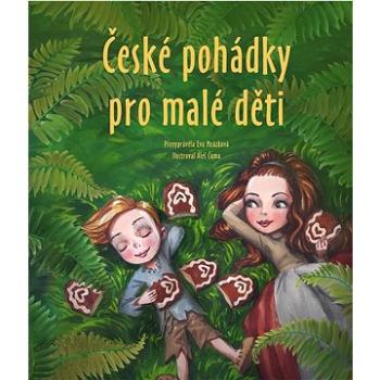 České pohádky pro malé děti  (978-80-264-4054-3)