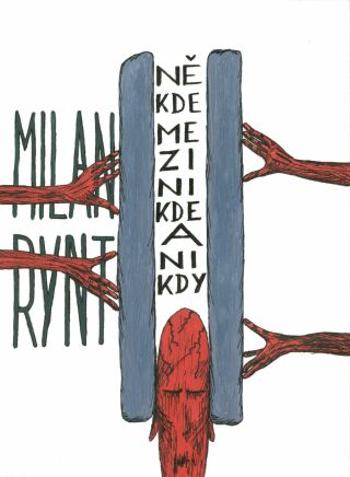 Někde mezi nikde a nikdy - Milan Rynt - e-kniha