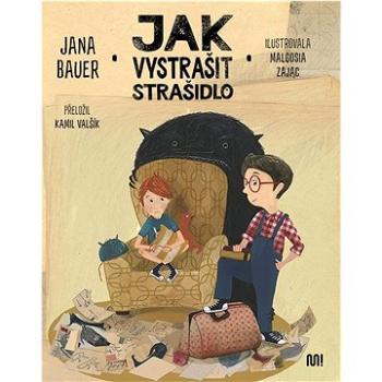 Jak vystrašit strašidlo (978-80-7558-240-9)