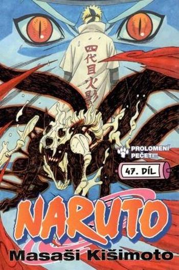 Naruto 47 Prolomení pečeti - Kišimoto Masaši