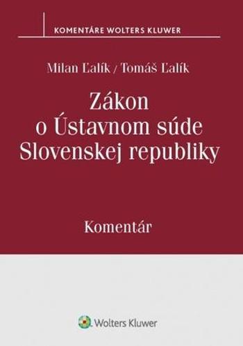 Zákon o Ústavnom súde Slovenskej republiky - Ľalík Tomáš