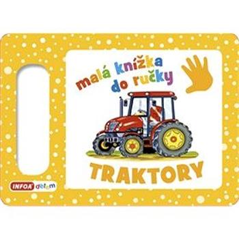 Malá knížka do ručky Traktory (978-80-7547-436-0)