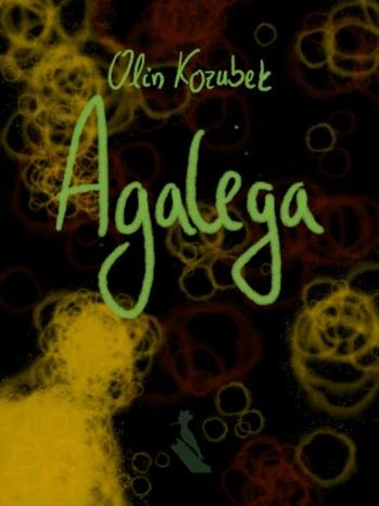 Agalega - Olin Kozubek - e-kniha