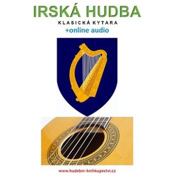 Irská hudba - Klasická kytara (+online audio) (999-00-033-5846-2)