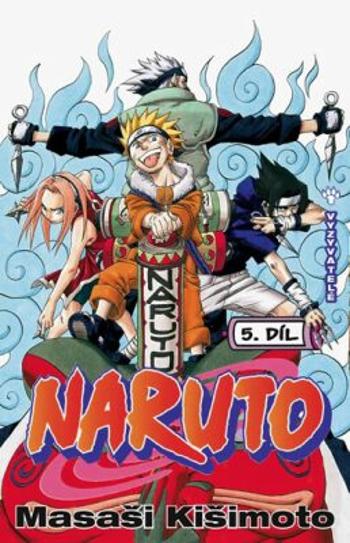 Naruto 5 - Vyzyvatelé - Masashi Kishimoto
