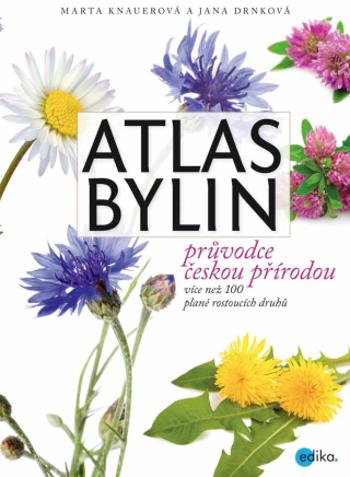Atlas bylin - Marta Knauerová, Jana Drnková - e-kniha