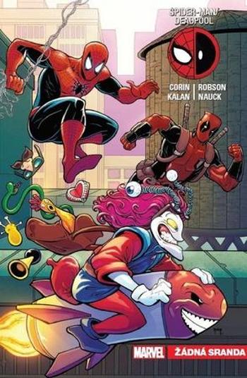 Spider-Man / Deadpool Žádná sranda - Corin Joshua
