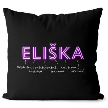 Polštář Ženská jména - NEON (Velikost: 40 x 40 cm, Jméno: Eliška)