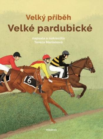 Velký příběh Velké pardubické - Marianová Tereza - e-kniha