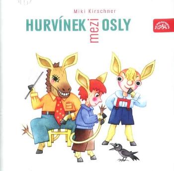 Hurvínek mezi osly (CD) - mluvené slovo