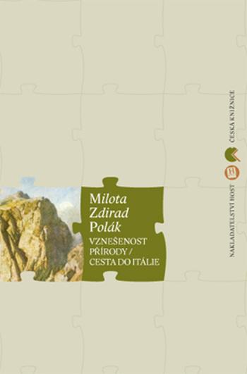 Vznešenost přírody/ Cesta do Itálie - Polák Milota Zdirad