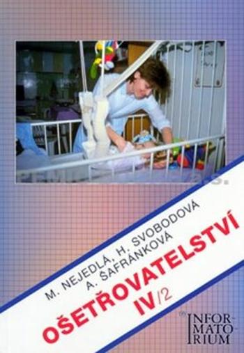 Ošetřovatelství IV/2 - Marie Nejedlá