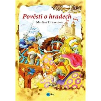 Pověsti o hradech (978-80-266-1460-9)