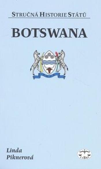 Botswana - stručná historie států - Linda Piknerová