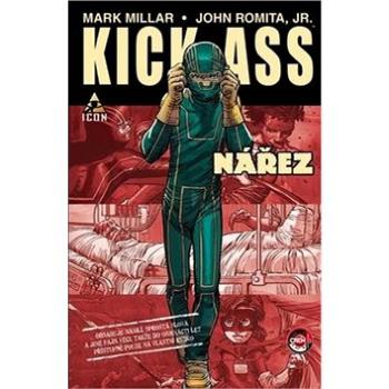 Kick-Ass Nářez (978-80-87083-88-8)
