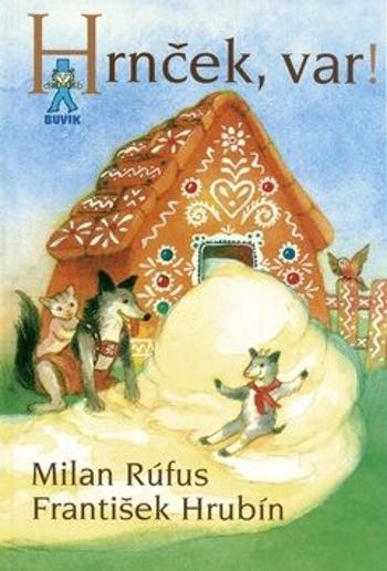 Hrnček, var! - František Hrubín, Milan Rúfus