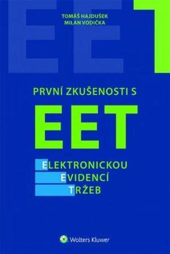 První zkušenosti s EET - elektronickou evidencí tržeb - Vodička Milan
