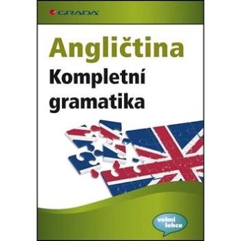 Angličtina Kompletní gramatika: pro úroveň A1-C2, 24 zkušebních testů (978-80-247-3782-9)