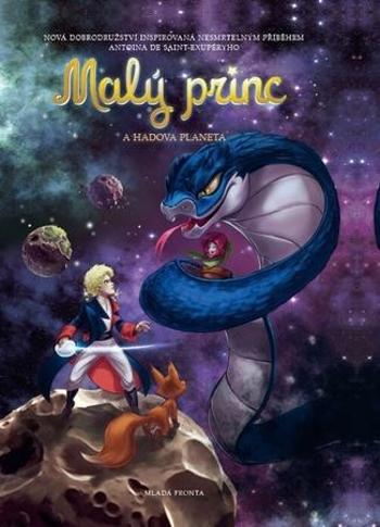 Malý princ a Hadova planeta - Saint-Exupéry Antoine de