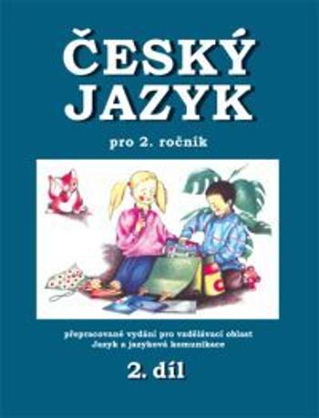 Český jazyk pro 2.r.ZŠ 2.díl - Mikulenková Hana