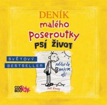 Deník malého poseroutky 4 - Psí život - Jeff Kinney, Václav Kopta - audiokniha